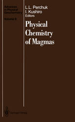 Physical Chemistry of Magmas.