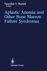 Aplastic Anemia and Other Bone Marrow Failure Syndromes.