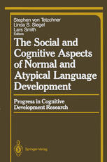 The Social and Cognitive Aspects of Normal and Atypical Language Development