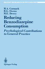 Reducing Benzodiazepine Consumption : Psychological Contributions to General Practice.