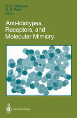 Anti-Idiotypes, Receptors, and Molecular Mimicry.