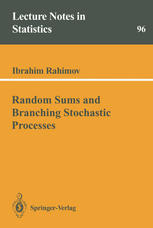 Random Sums and Branching Stochastic Processes