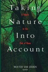 Taking Nature into Account : A Report to the Club of Rome Toward a Sustainable National Income.