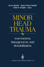 Minor Head Trauma : Assessment, Management, and Rehabilitation.