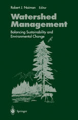 Watershed Management : Balancing Sustainability and Environmental Change.