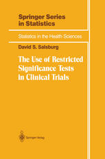 Use of Restricted Significance Tests in Clinical Trials.