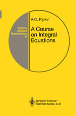 A Course on Integral Equations.