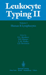 Leukocyte Typing 2 : Volume 2 Human B Lymphocytes.