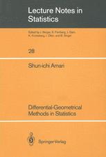 Differential-Geometrical Methods in Statistics.