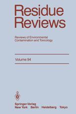 Residue Reviews Volume 94 Reviews of Environmental Contamination and Toxicology