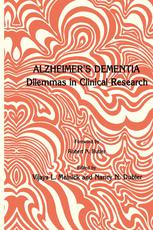 Alzheimer's dementia : dilemmas in clinical research