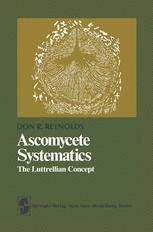 Ascomycete Systematics : the Luttrellian Concept