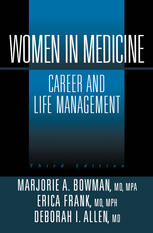 Women in Medicine : Career and Life Management