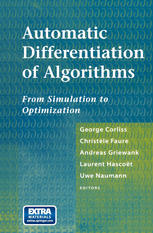 Automatic Differentiation of Algorithms : From Simulation to Optimization.