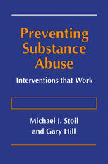 Preventing Substance Abuse : Interventions that Work