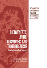 Dietary Fats, Lipids, Hormones, and Tumorigenesis : New Horizons in Basic Research.