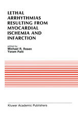 Lethal Arrhythmias Resulting from Myocardial Ischemia and Infarction : Proceedings of the Second Rappaport Symposium.