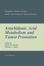 Arachidonic acid metabolism and tumor promotion