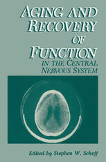 Aging and Recovery of Function in the Central Nervous System.