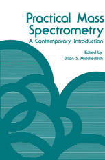 Practical Mass Spectrometry : a Contemporary Introduction