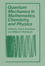 Quantum Mechanics in Mathematics, Chemistry, and Physics