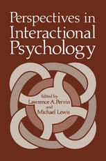 Perspectives in Interactional Psychology.