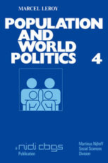 Population and world politics : the interrelationships between demographic factors and international relations