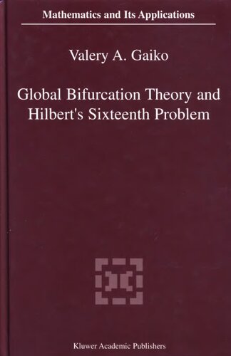 Global Bifurcation Theory and Hilbert's Sixteenth Problem