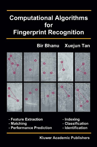 Computational Algorithms for Fingerprint Recognition