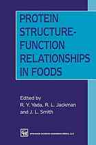 Protein Structure-Function Relationships in Foods