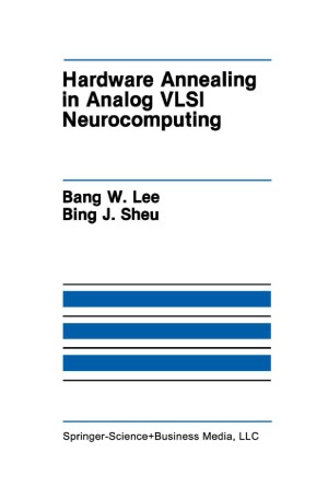 Hardware Annealing in Analog VLSI Neurocomputing