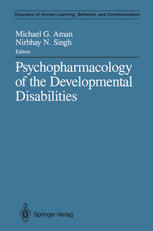 Psychopharmacology of the Developmental Disabilities