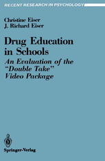 Drug Education in Schools An Evaluation of the "Double Take" Video Package