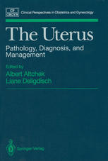 The Uterus : Pathology, Diagnosis, and Management.