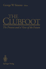 The Clubfoot : the Present and a View of the Future