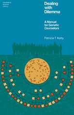 Dealing with Dilemma : a Manual for Genetic Counselors