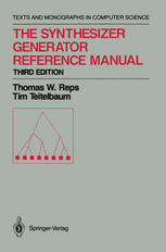 The Synthesizer Generator Reference Manual