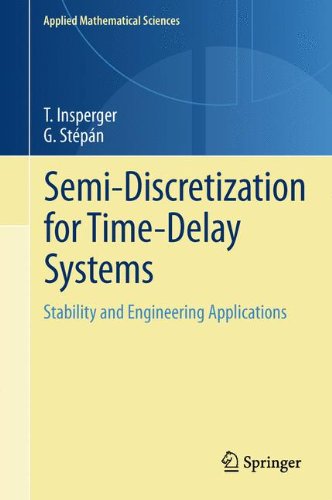 Semi Discretization For Time Delay Systems