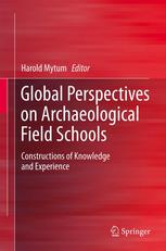 Global Perspectives on Archaeological Field Schools