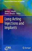 Long Acting Injections and Implants