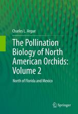 The Pollination Biology of North American Orchids