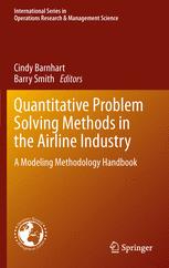 Quantitative Problem Solving Methods in the Airline Industry