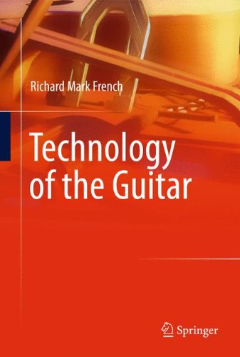 Technology of the Guitar