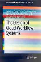 The Design of Cloud Workflow Systems