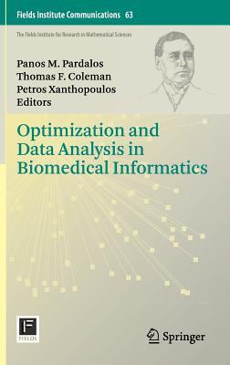 Optimization and Data Analysis in Biomedical Informatics