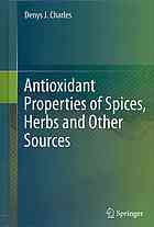 Antioxidant Properties of Spices, Herbs and Other Sources