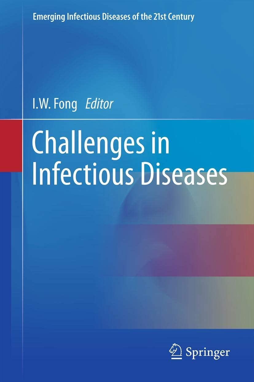 Challenges in Infectious Diseases (Emerging Infectious Diseases of the 21st Century)