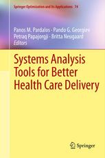 Systems Analysis Tools for Better Health Care Delivery