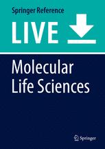 Molecular life sciences : an encyclopedic reference