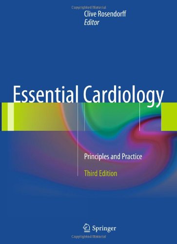 Essential Cardiology: Principles and Practice